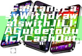 "Fast and Easy Withdrawals with JILI: A Guide to Quick Cash Out"